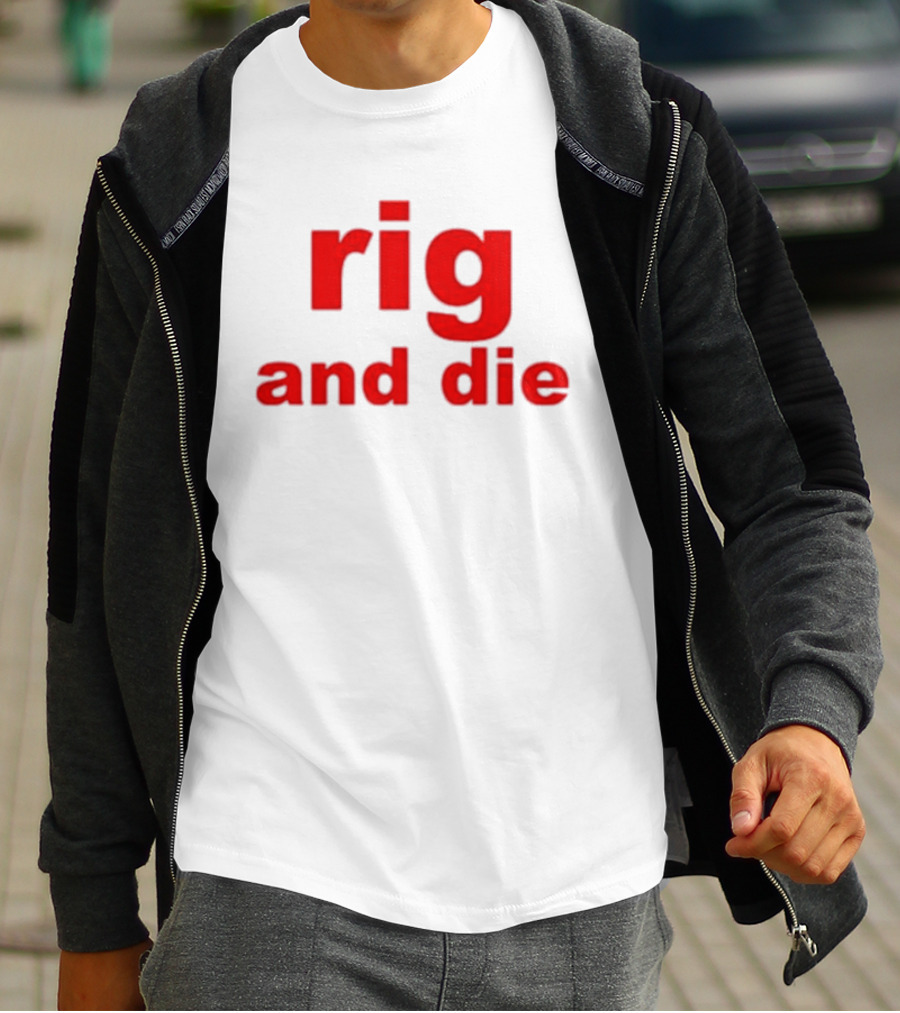 Rig And Die Red T-Shirt