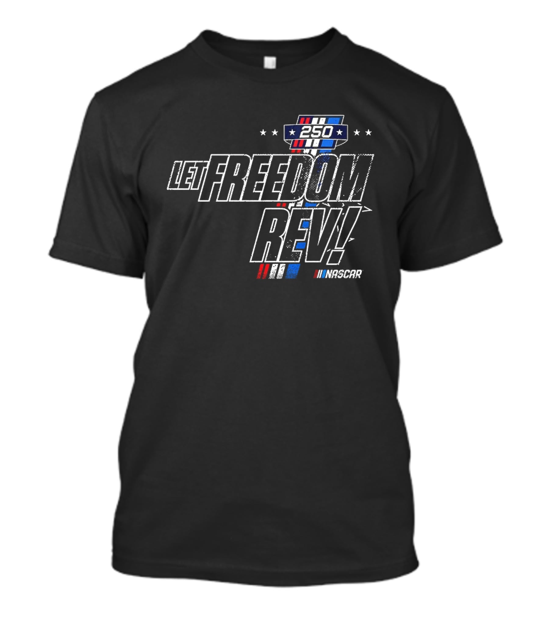 Let Freedom Rev 250 NASCAR Classic Racing Stars Stripe Celebration T-Shirt
