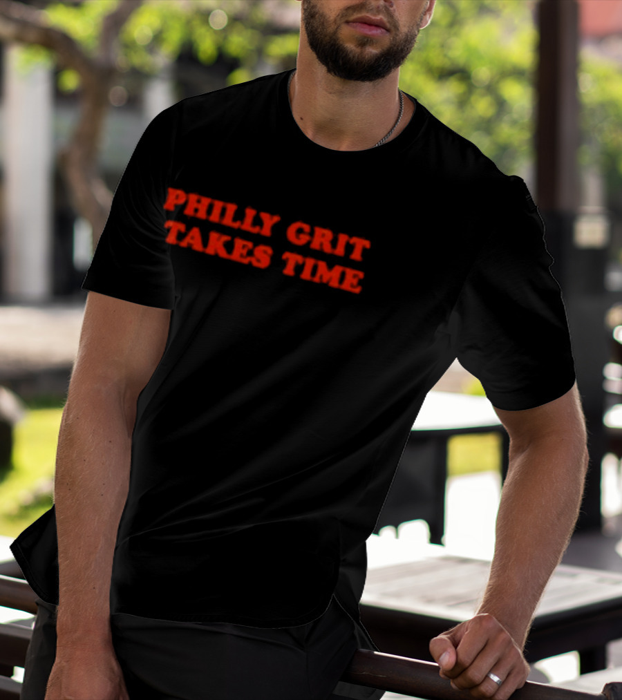 Philly Grit Takes Time Philadelphia Flyers T-Shirt