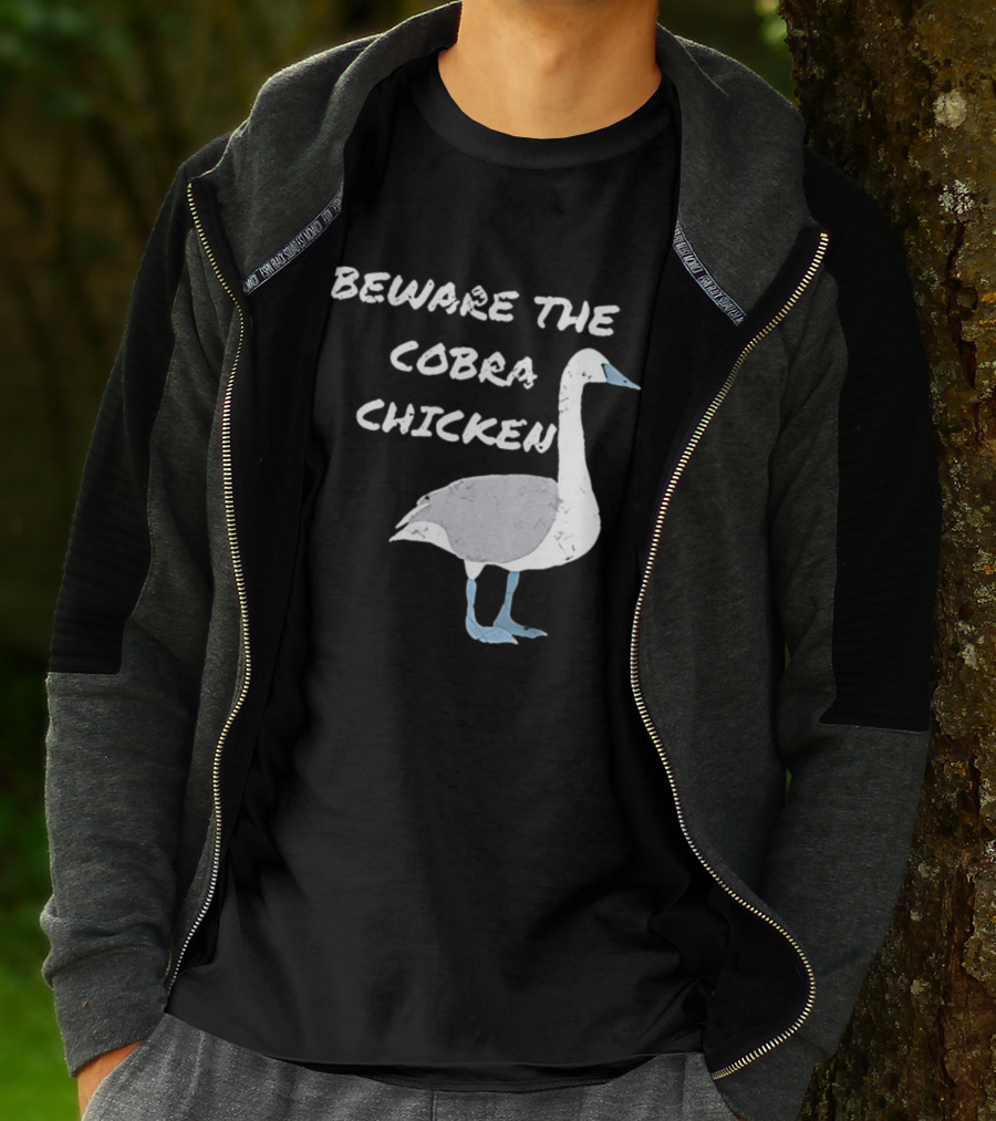Beware The Cobra Chicken Goose Image T-Shirt