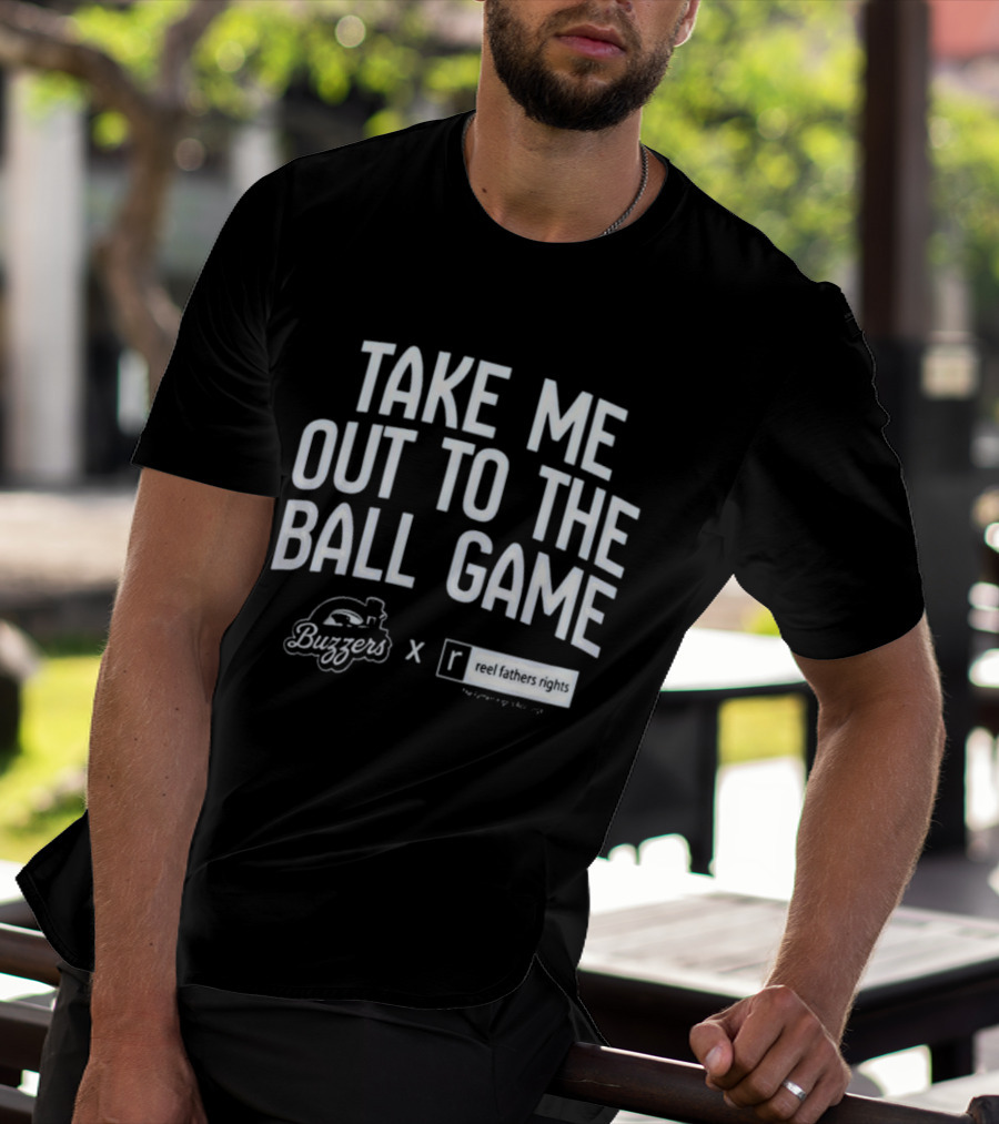 Take Me Out To The Ball Game Buzzers X Reel Fathers Rights Collaboration T-Shirt