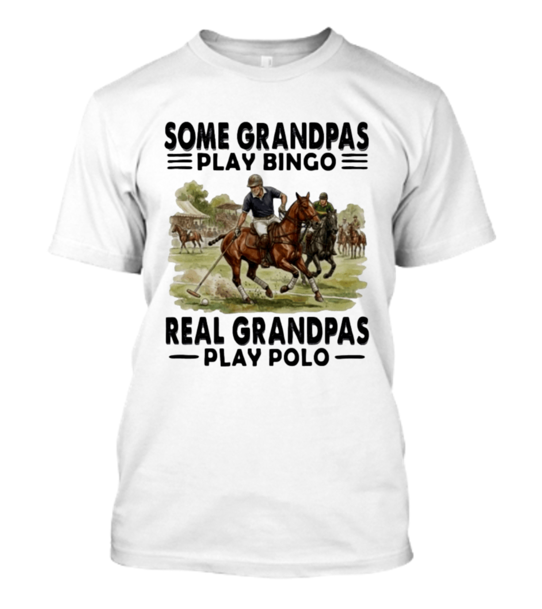 Some Grandpas Play Bingo Real Grandpas Play Polo Vintage Equestrian Sport Humor T-Shirt
