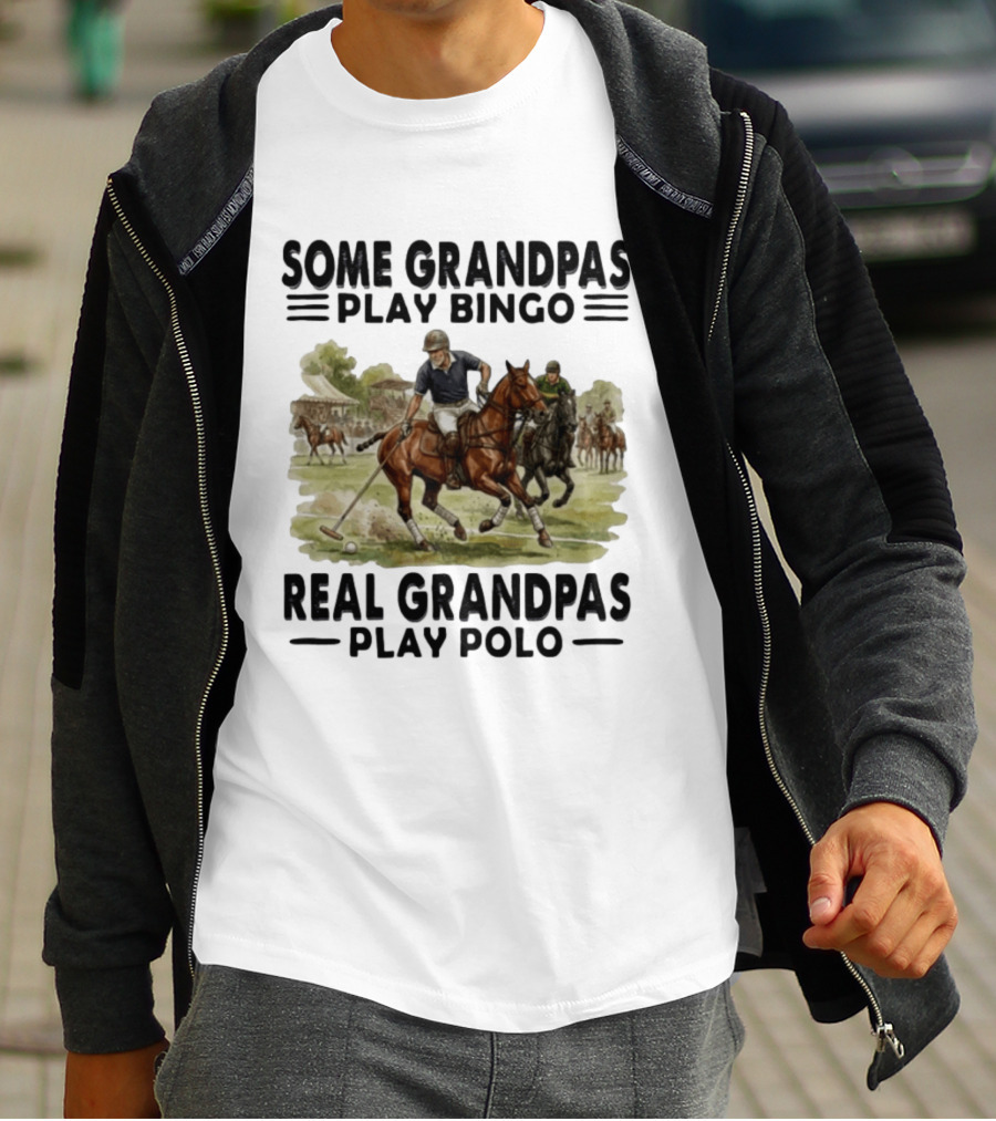 Some Grandpas Play Bingo Real Grandpas Play Polo Vintage Equestrian Sport Humor T-Shirt
