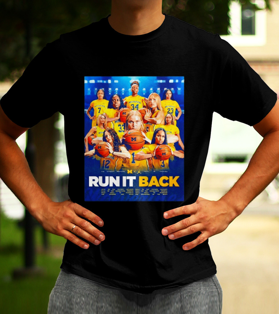 Michigan Wolverines Basketball Team Run It Back Women's Player Squad T-Shirt