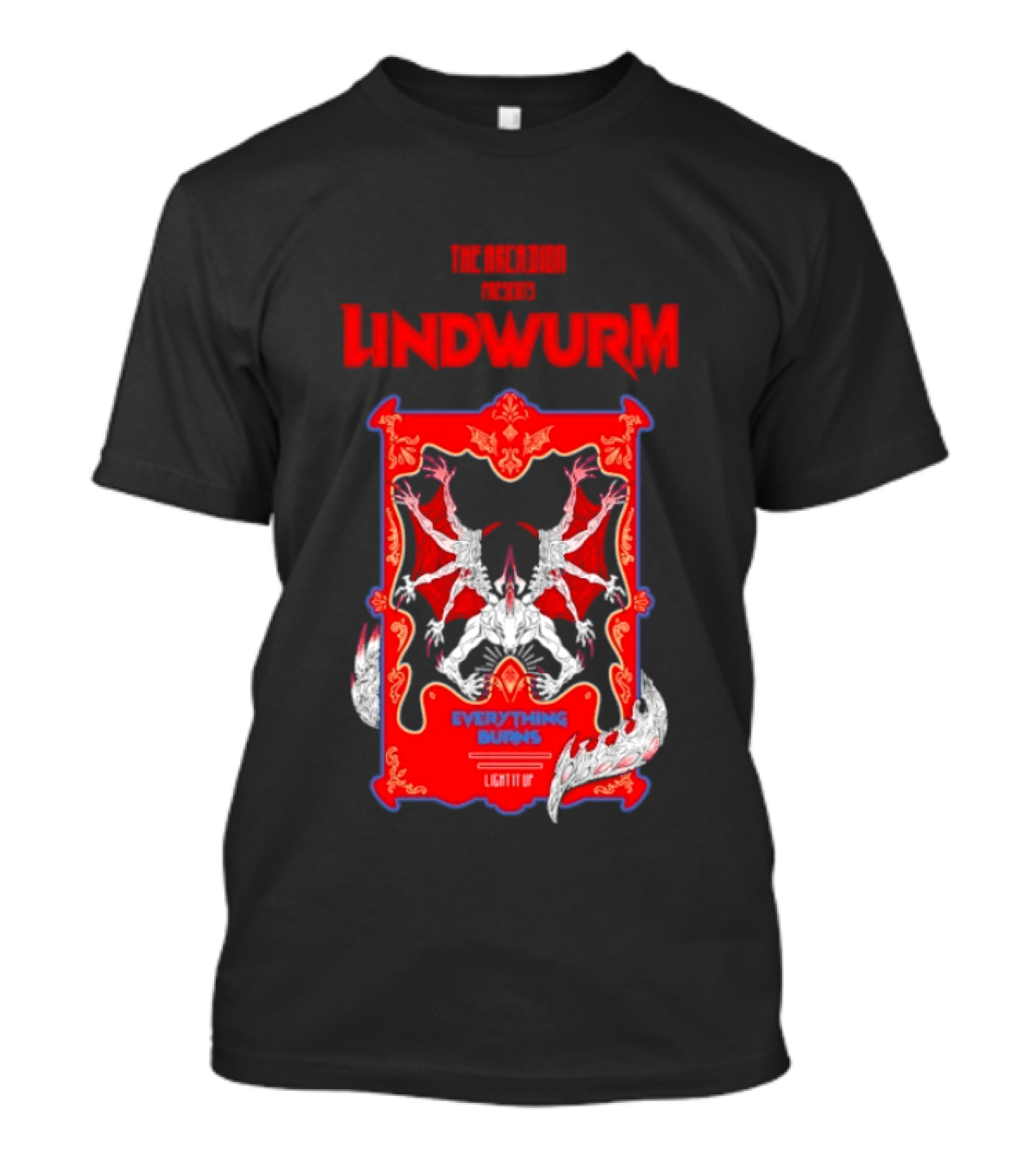 Lindwurm Everything Burns Light It Up Red Dragon Fantasy The Arcadion T-Shirt