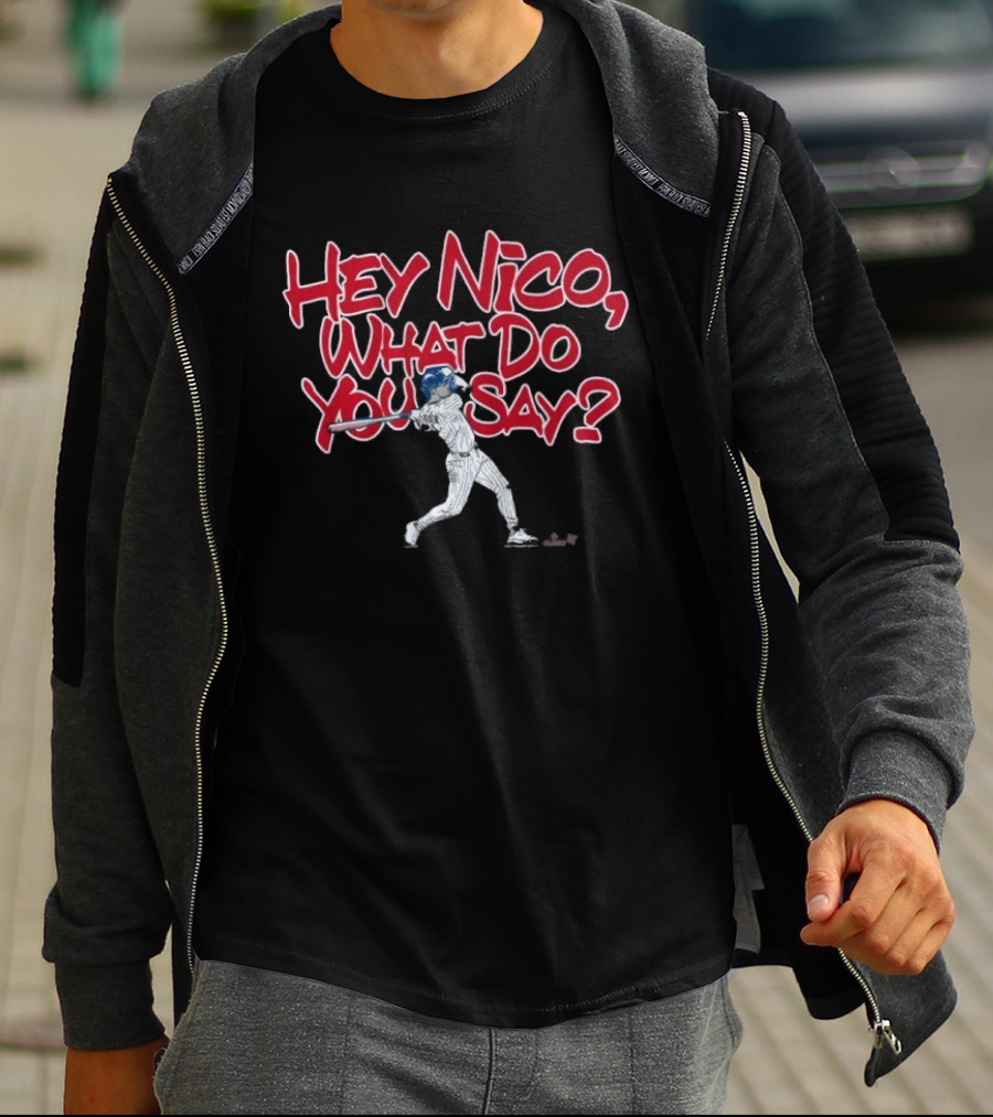 Hey Nico What Do You Say Baseball Player T-Shirt