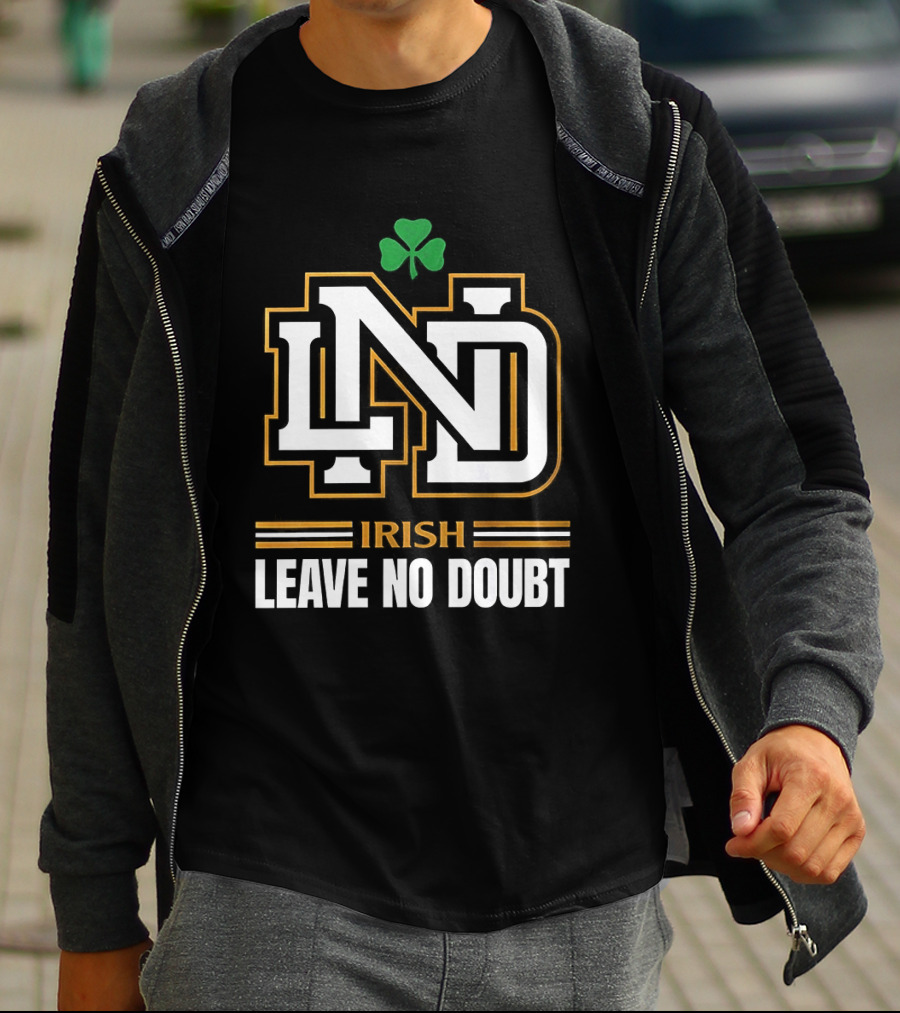 Notre Dame Irish ND Leave No Doubt Shamrock T-Shirt