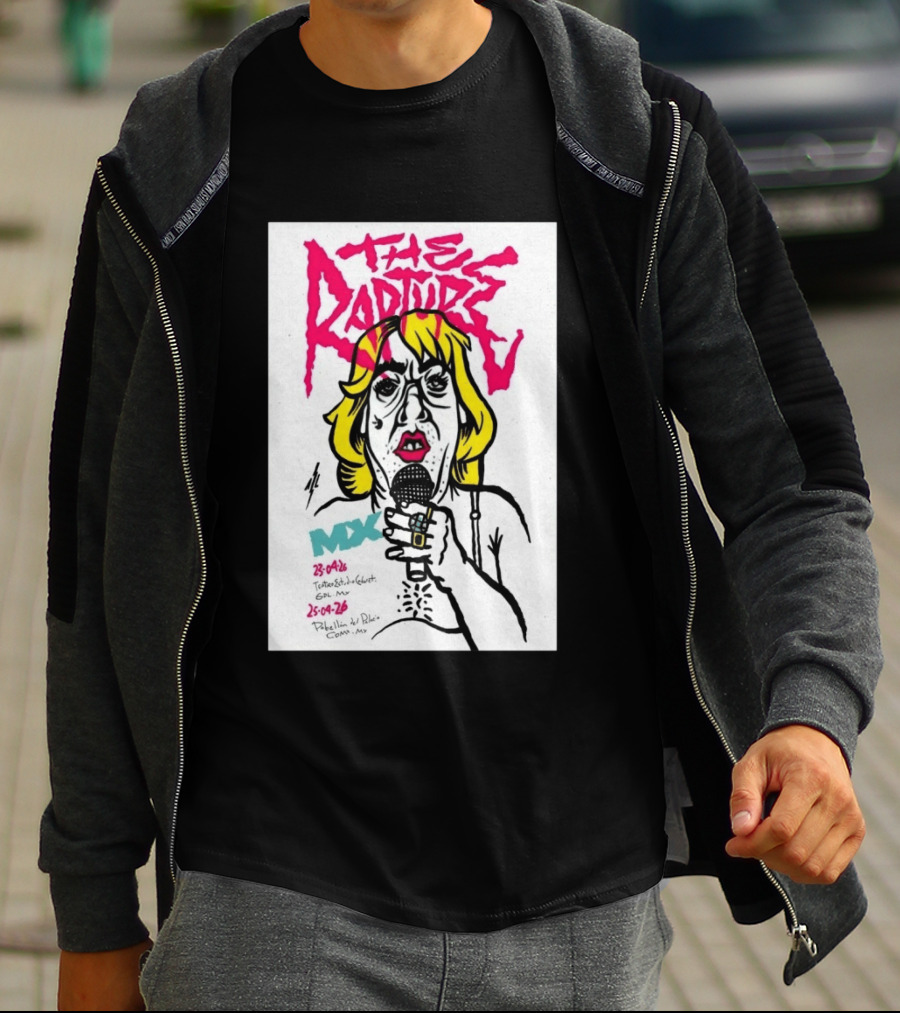 The Rapture 2026 México Tour Art MDX April 23 25 Live Performance T-Shirt