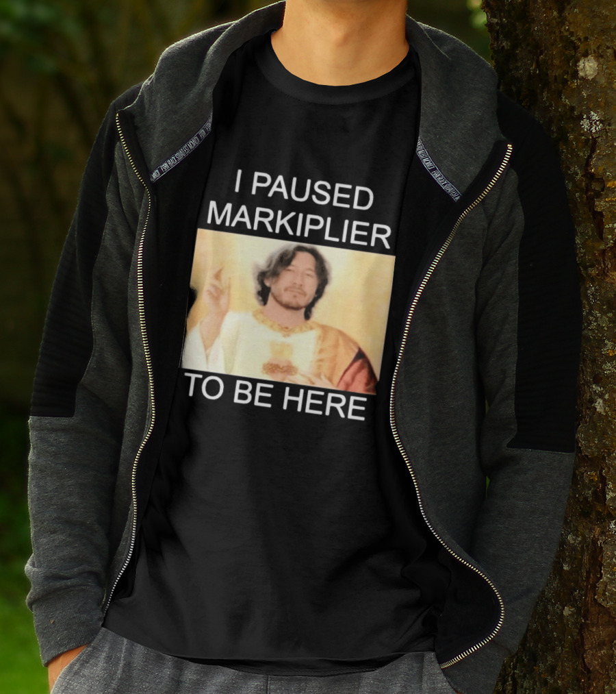 I Paused Markiplier To Be Here Iconic Gamer Fan Meme T-Shirt