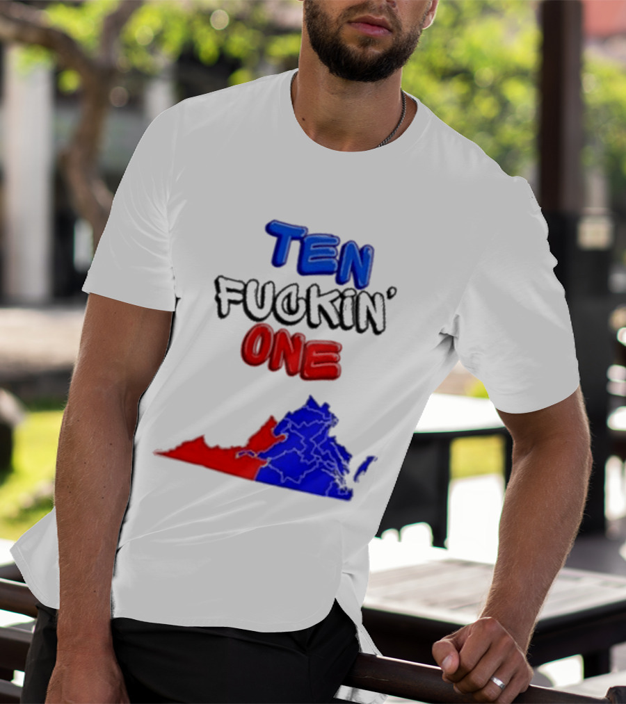 TEN FUCKIN ONE Virginia State Map Red Blue T-Shirt