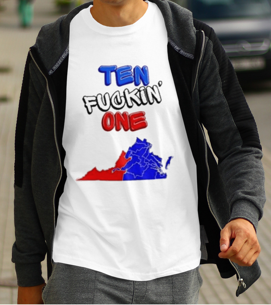 TEN FUCKIN ONE Virginia State Map Red Blue T-Shirt