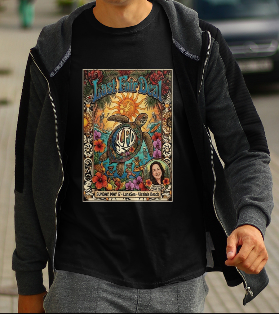 Last Fair Deal Virginia Beach LunaSea Turtle LFD May 17 2026 Benefit For Jada Bean T-Shirt