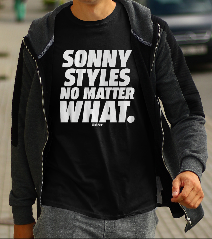 Sonny Styles No Matter What T-Shirt