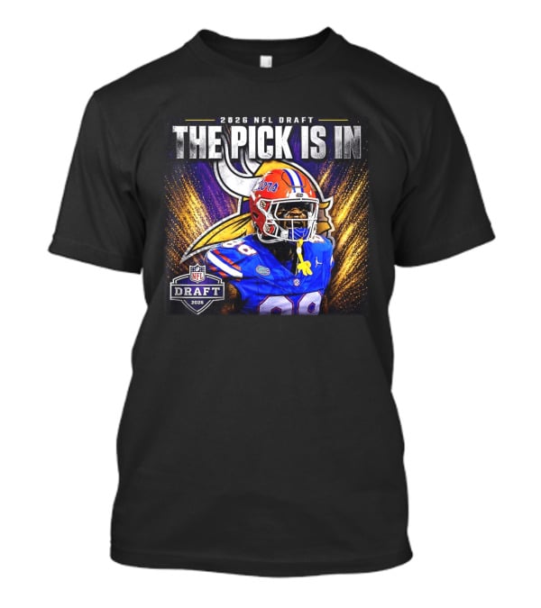 2026 NFL Draft The Pick Is In Minnesota Vikings Caleb Banks T-Shirt