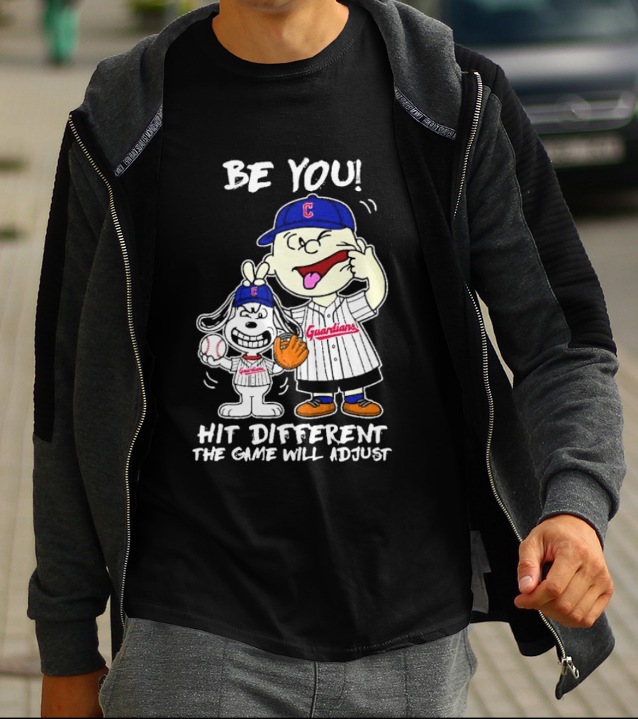 Cleveland Guardians Be You Hit Different Charlie Brown Snoopy The Game Will Adjust T-Shirt