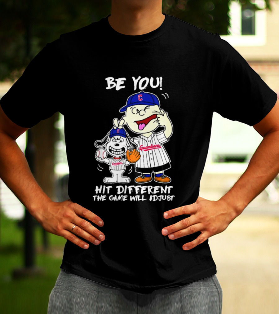 Cleveland Guardians Be You Hit Different Charlie Brown Snoopy The Game Will Adjust T-Shirt