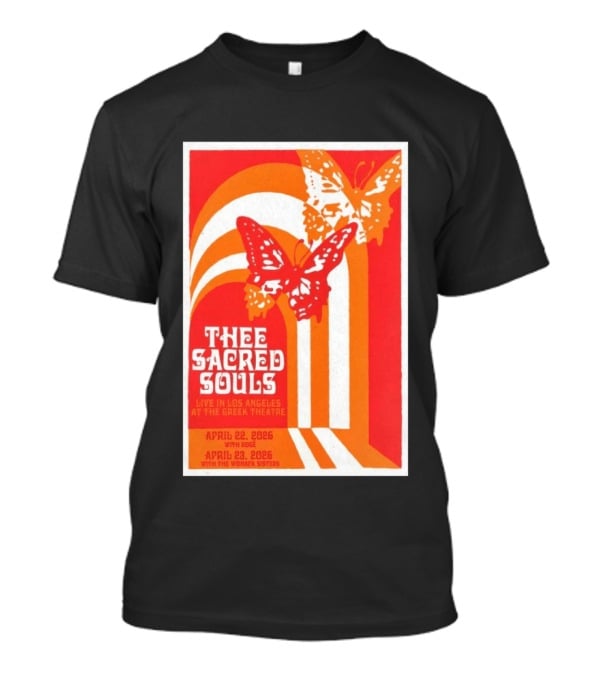Thee Sacred Souls Live In Los Angeles At The Greek Theatre April 22 23 2026 With Rioghan Womack Sisters T-Shirt