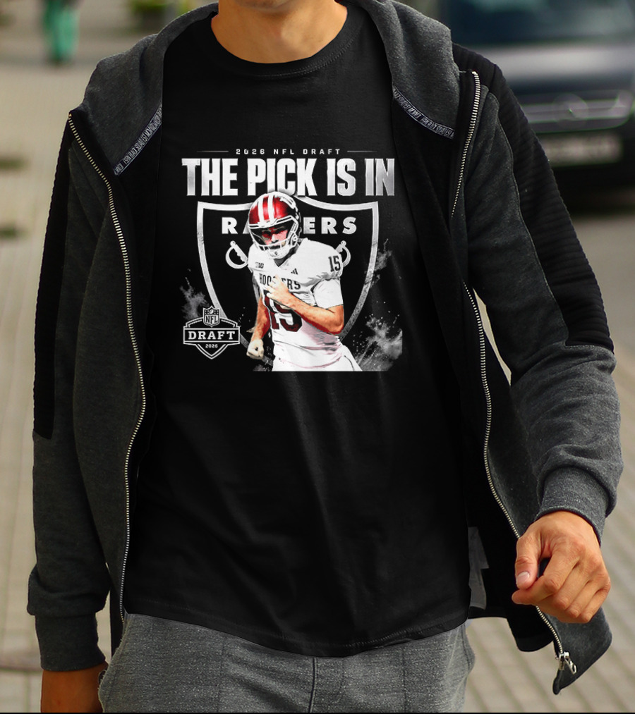 2026 NFL Draft The Pick Is In Raiders Football Selection T-Shirt