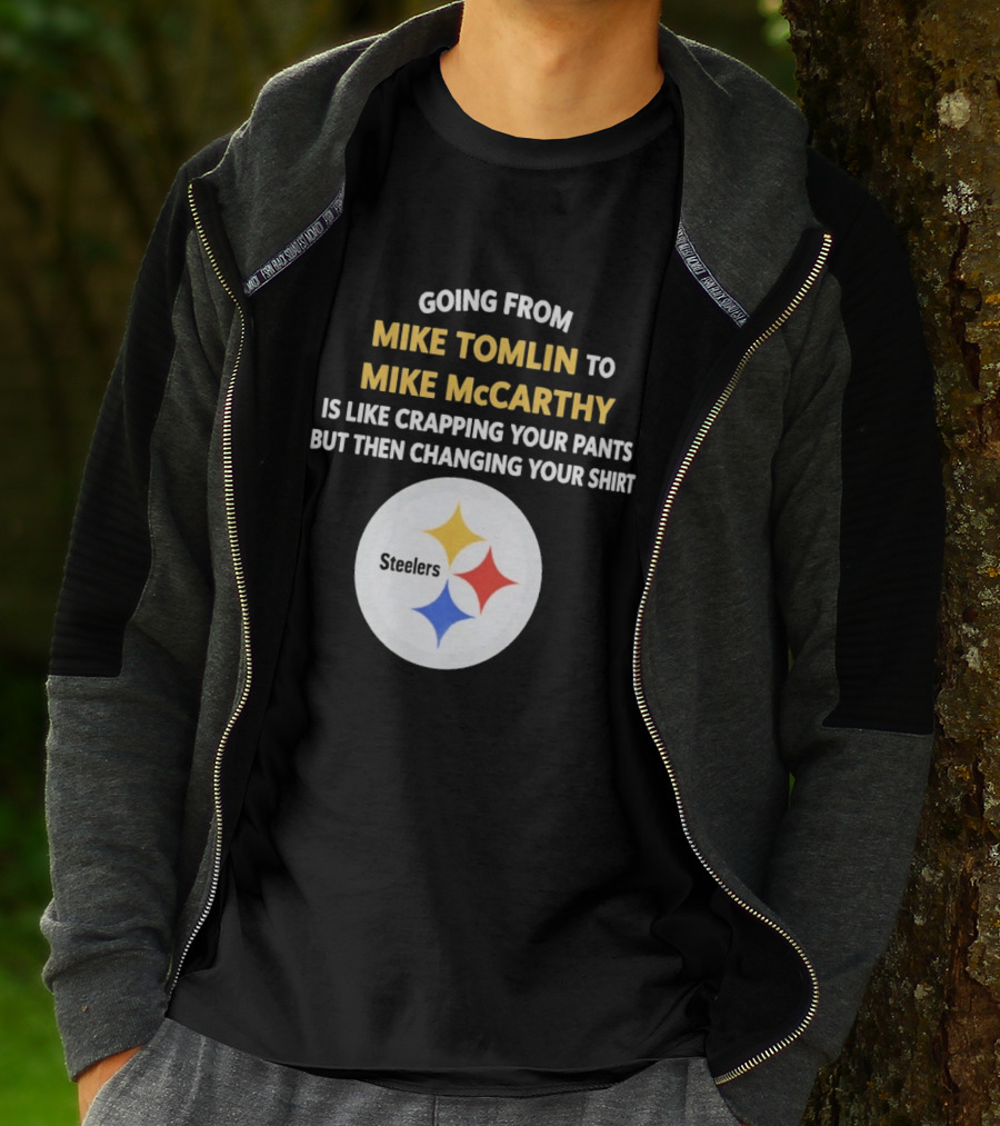 Going From Mike Tomlin To Mike McCarthy Is Like Crapping Your Pants But Then Changing Your Steelers T-Shirt