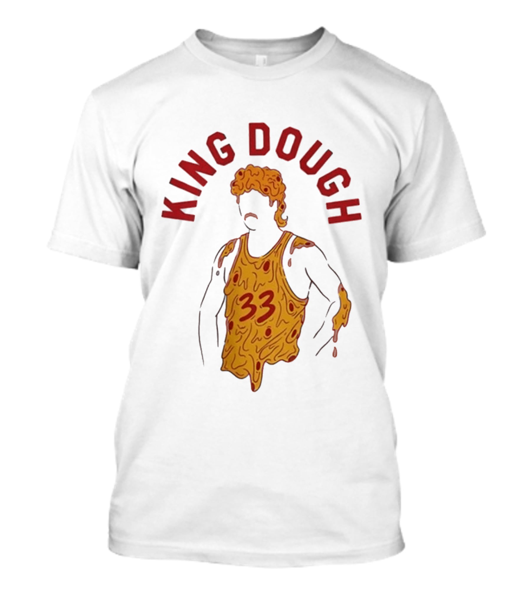 King Dough 33 Pizza Basketball T-Shirt