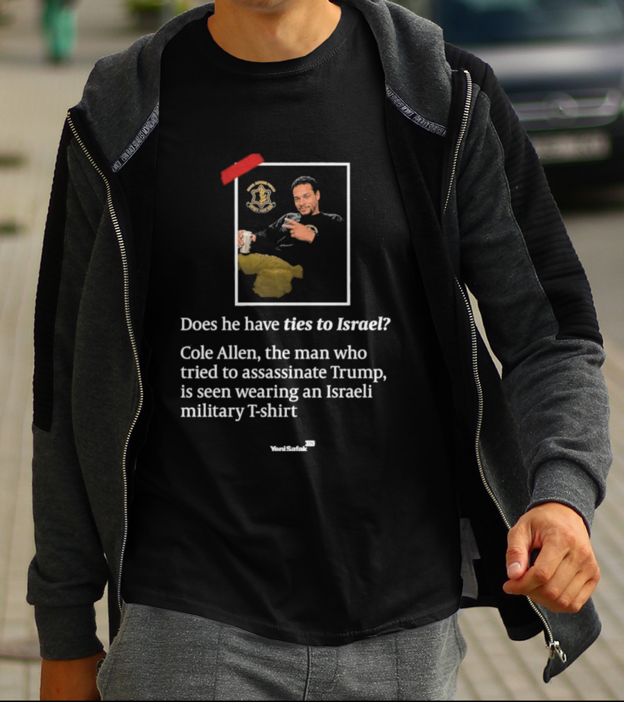 Does He Have Ties To Israel Cole Allen Wearing Israeli Military Seen Trying To Assassinate Trump T-Shirt