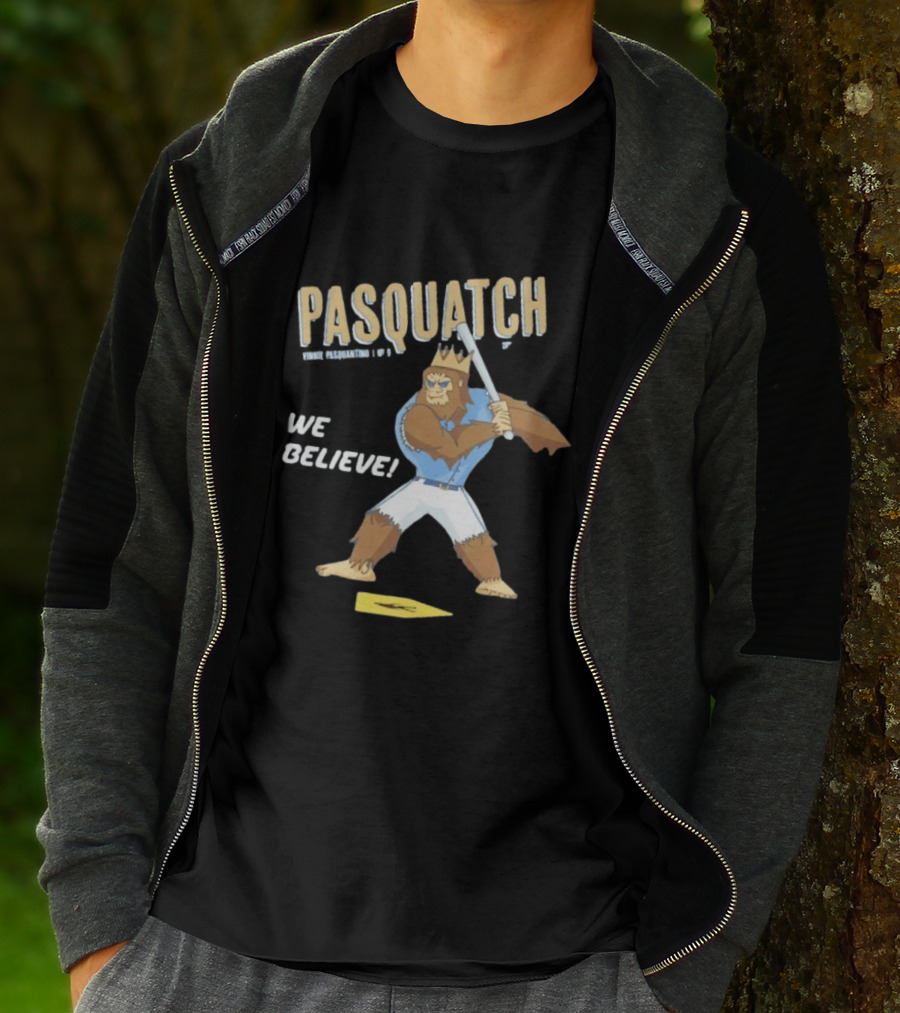 Vinnie Pasquantino Pasquatch We Believe Kansas City Royals T-Shirt