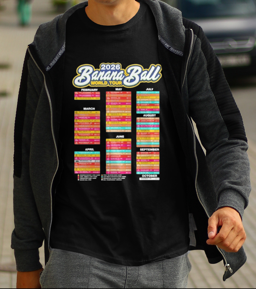 2026 Banana Ball World Tour Schedule With Cities And Dates T-Shirt