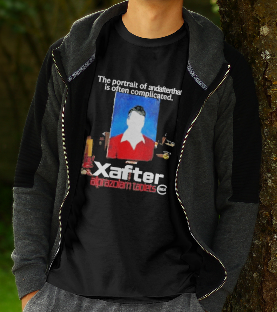 The Portrait Of Andafterthat Is Often Complicated Xafter Alprazolam Tablets T-Shirt
