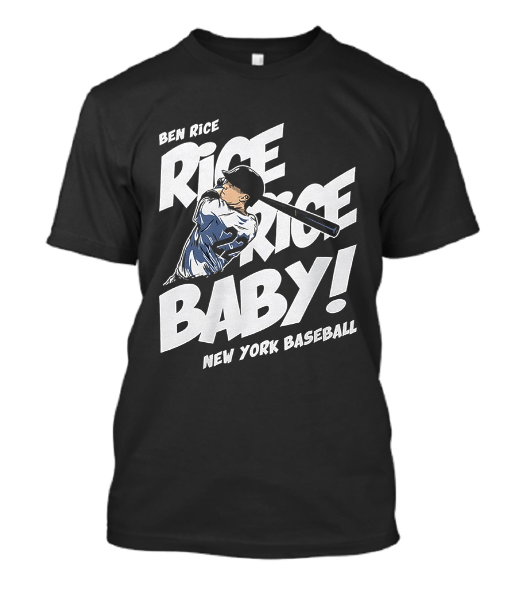 Ben Rice Rice Rice Baby New York Baseball T-Shirt