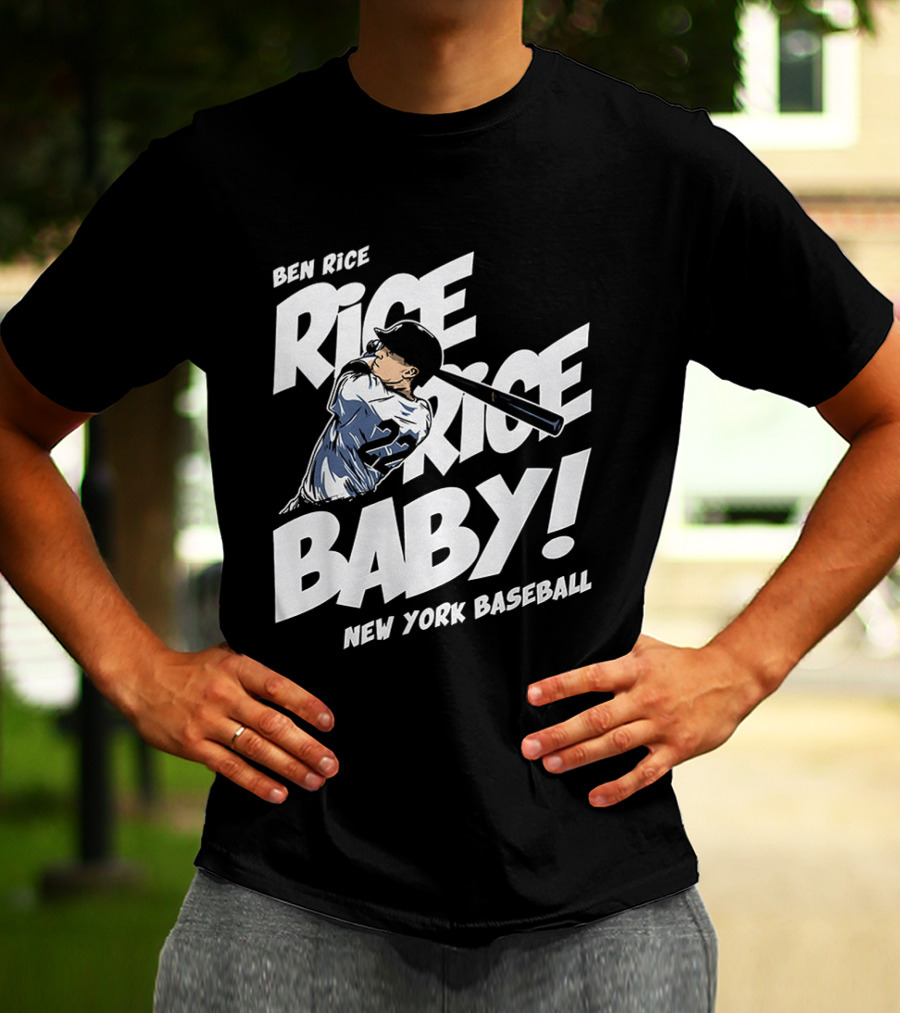 Ben Rice Rice Rice Baby New York Baseball T-Shirt