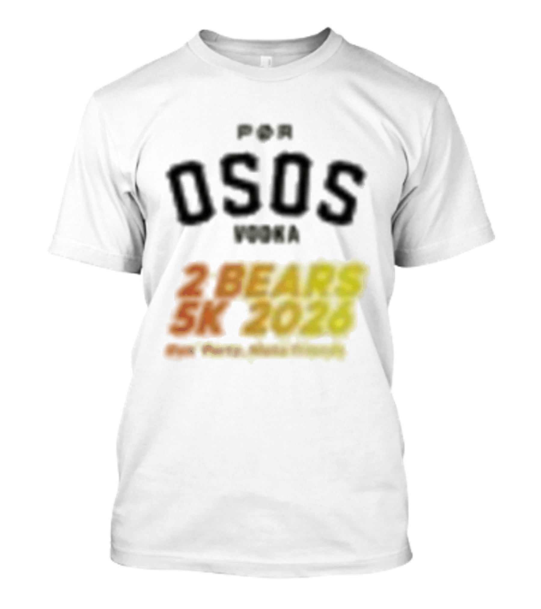Por Osos Vodka 2 Bears 5K 2026 Event T-Shirt