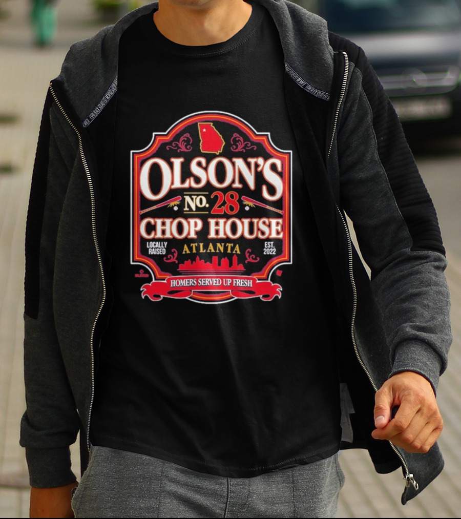 Olson's No 28 Chop House Atlanta Homers Served Up Fresh Locally Raised Est 2022 T-Shirt