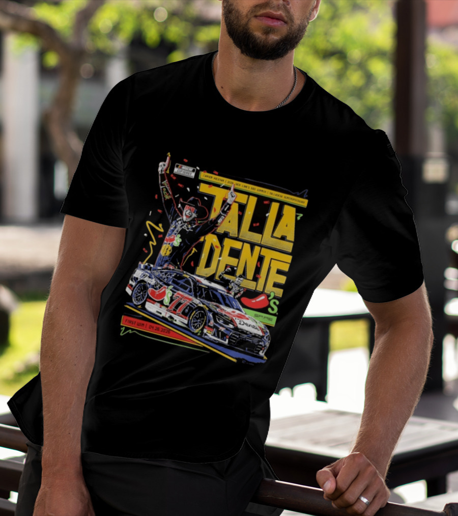 Carson Hocevar Talla Dente First Win Talladega Superspeedway 77 April 2026 T-Shirt
