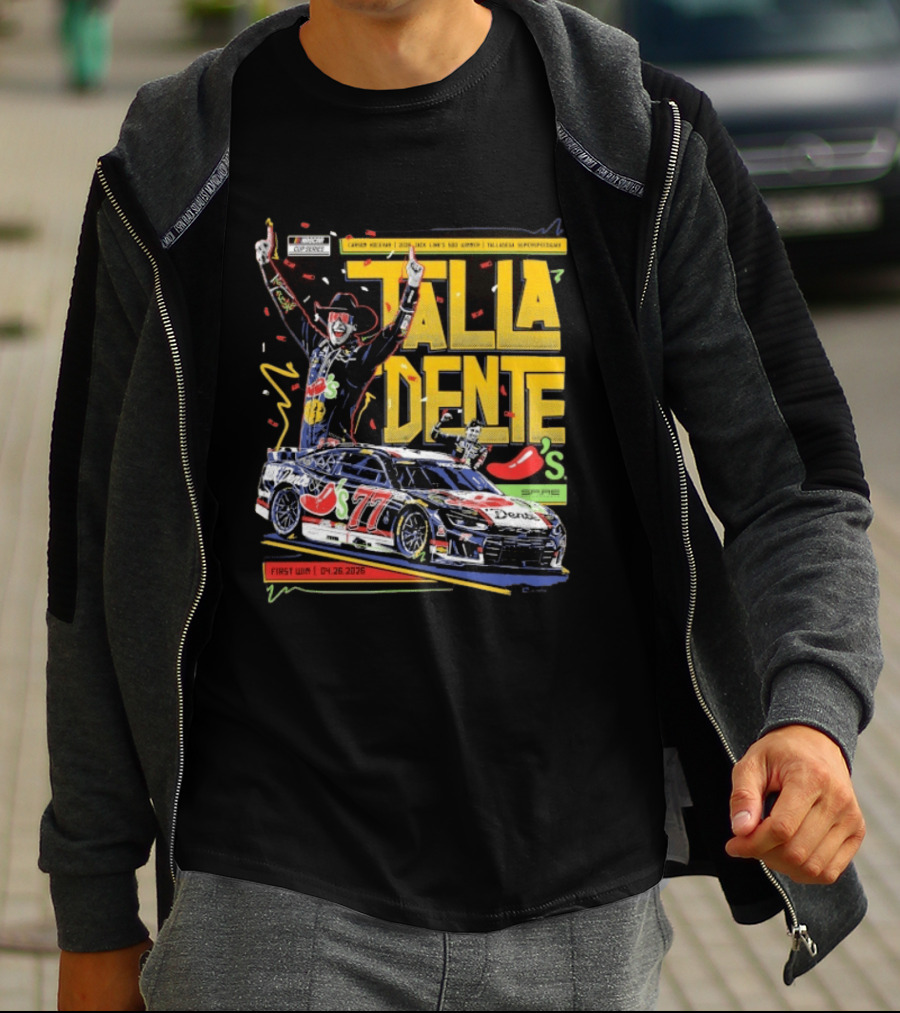 Carson Hocevar Talla Dente First Win Talladega Superspeedway 77 April 2026 T-Shirt