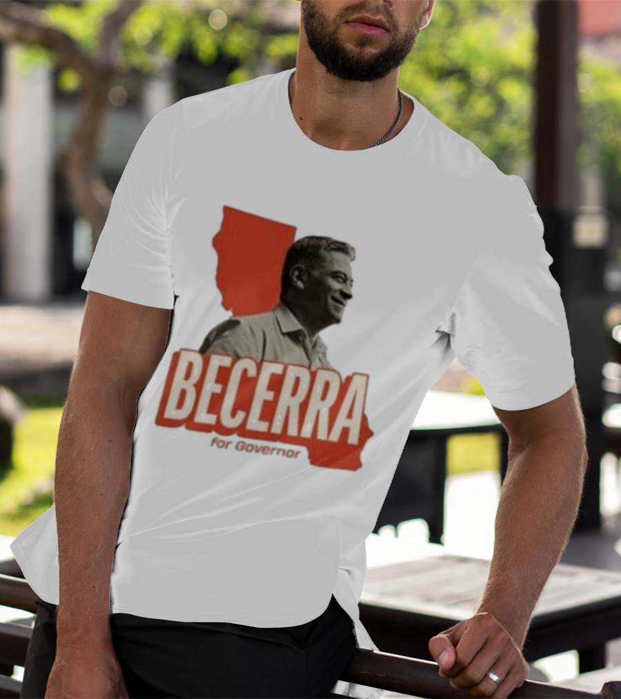 Becerra For Governor Xavier Becerra Election Photo T-Shirt