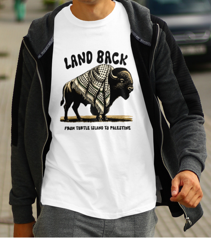 Land Back From Turtle Island To Palestine Buffalo Wrapped In Keffiyeh T-Shirt
