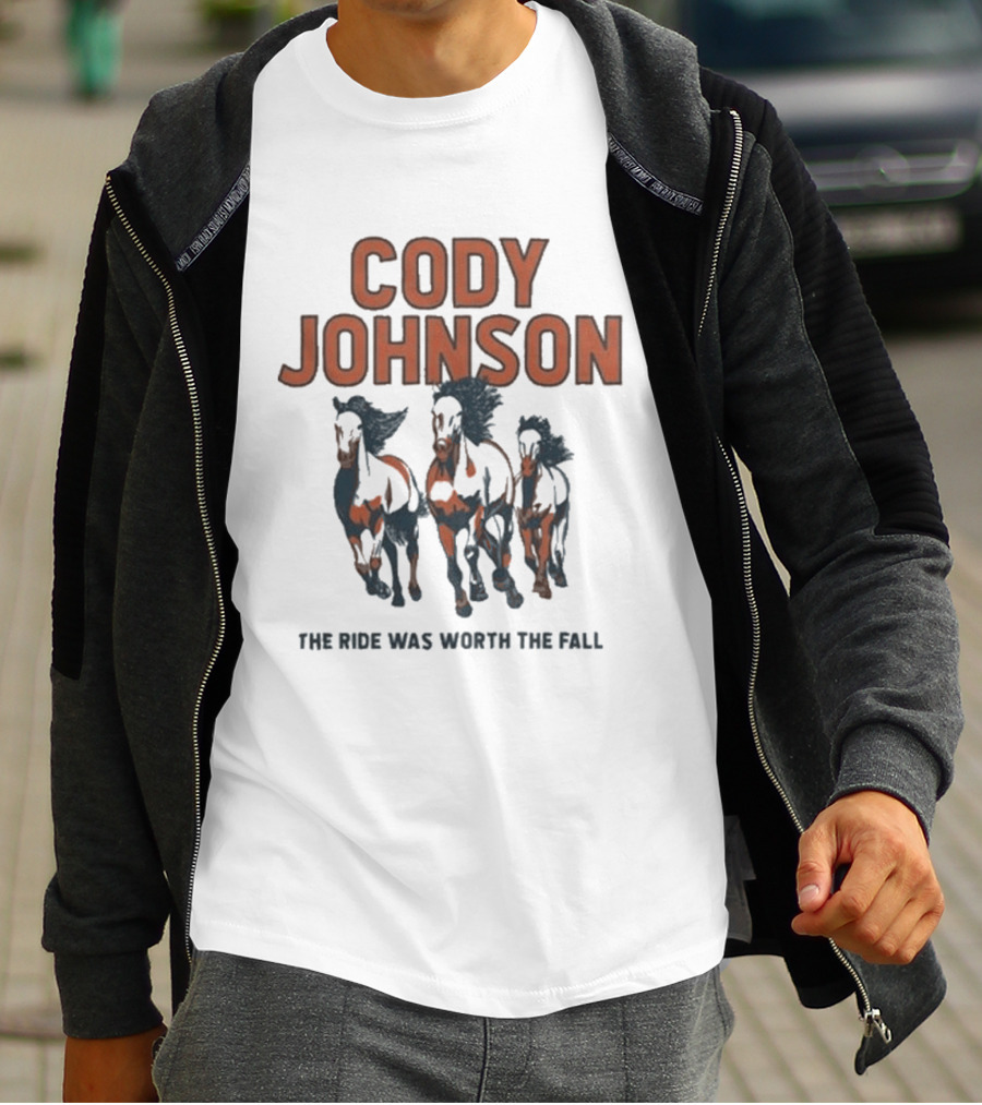 Cody Johnson The Ride Was Worth The Fall Running Horses T-Shirt