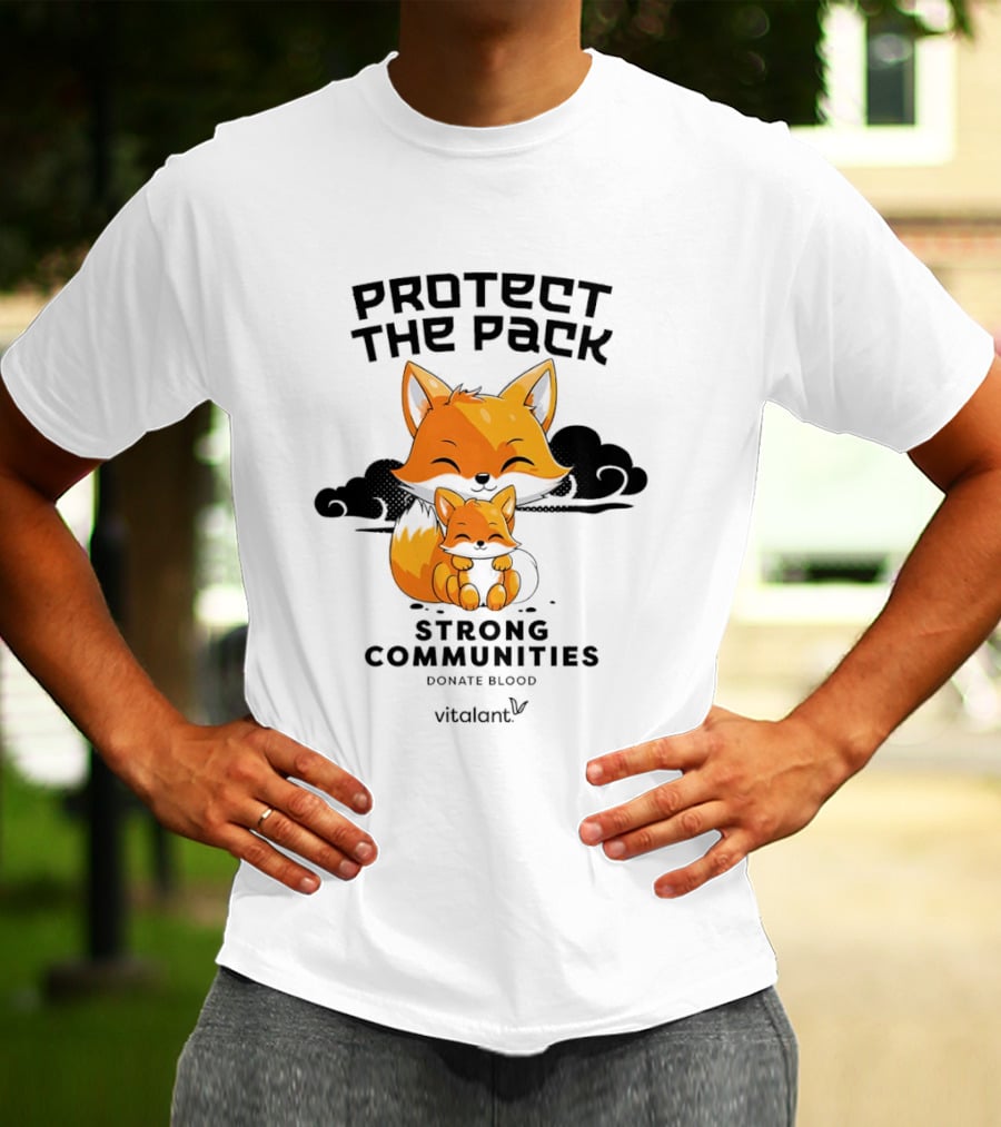 Protect The Pack Strong Communities Donate Blood Vitalant Fox Family T-Shirt