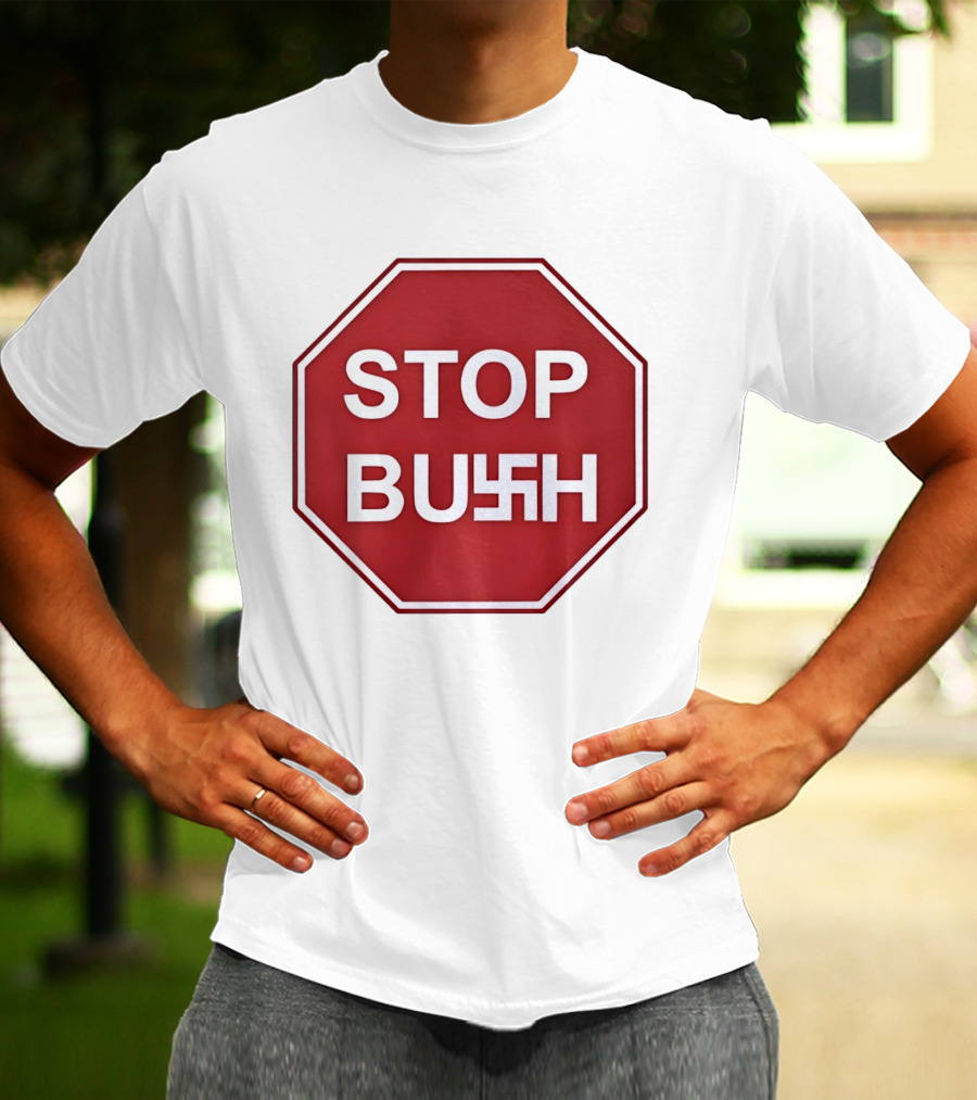 STOP BUSH Swastika Sign Octagon T-Shirt