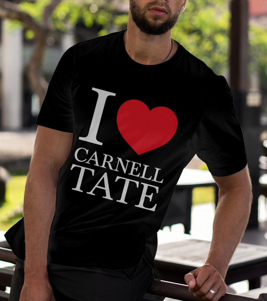 I Love Carnell Tate T-Shirt