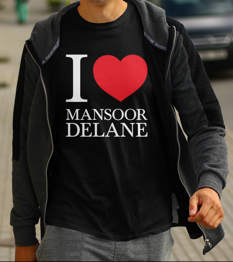 I Love Mansoor Delane Kansas City Chiefs Fan T-Shirt