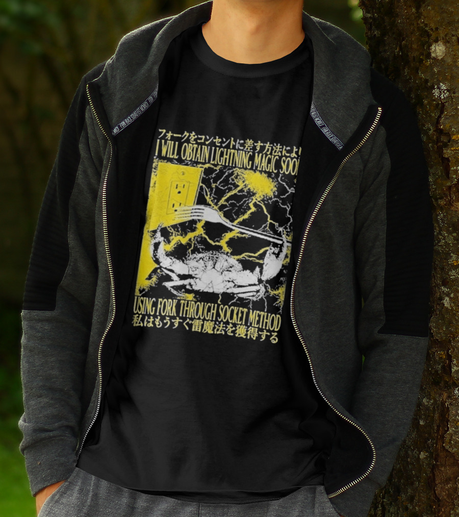 I Will Obtain Lightning Magic Soon Using Fork Through Socket Method T-Shirt