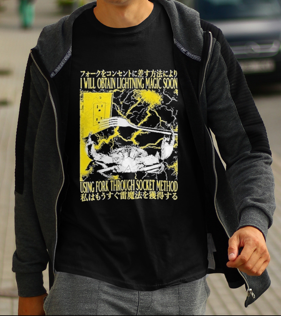 I Will Obtain Lightning Magic Soon Using Fork Through Socket Method T-Shirt
