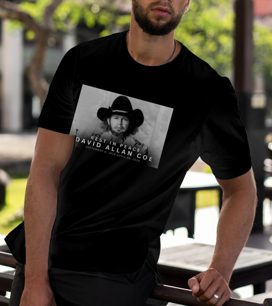Rest In Peace David Allan Coe September 6 1939 April 29 2026 T-Shirt