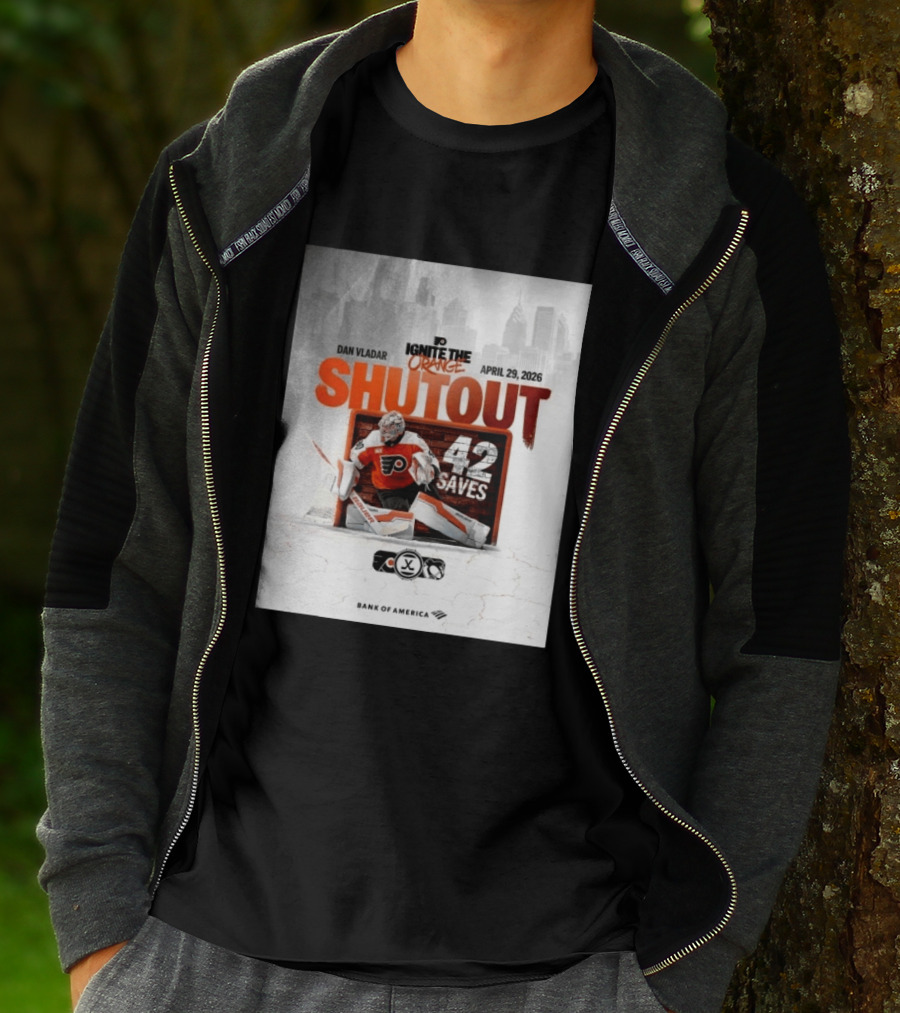 Dan Vladar Shutout 42 Saves Philadelphia Flyers Ignite The Orange April 29 2026 T-Shirt