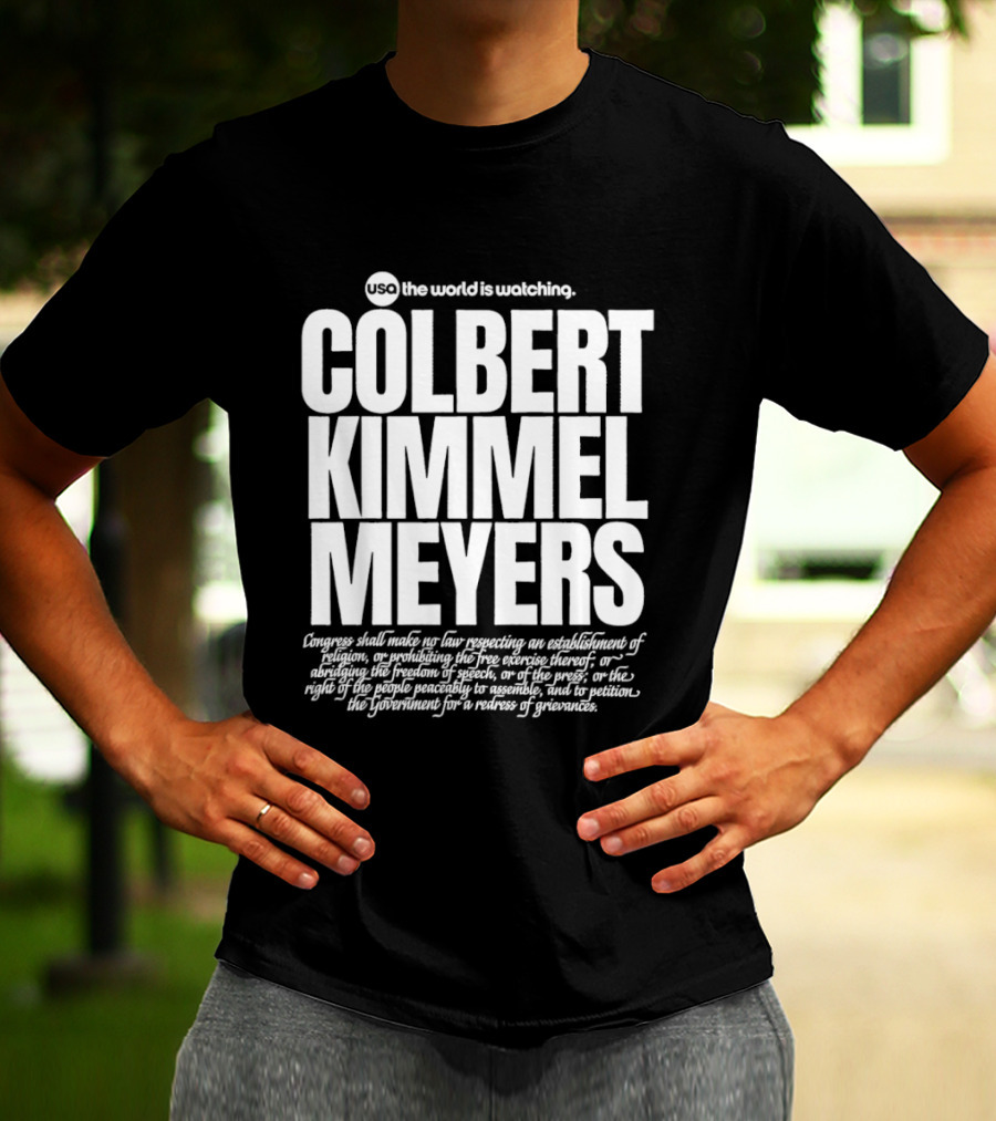 USA The World Is Ing Colbert Kimmel Meyers T-Shirt