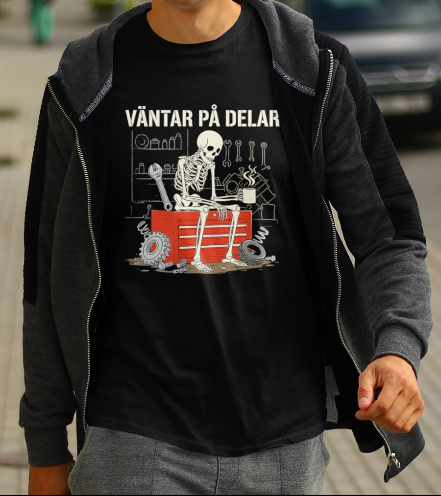 Väntar På Delar Skeleton Mechanic Toolbox Workshop T-Shirt