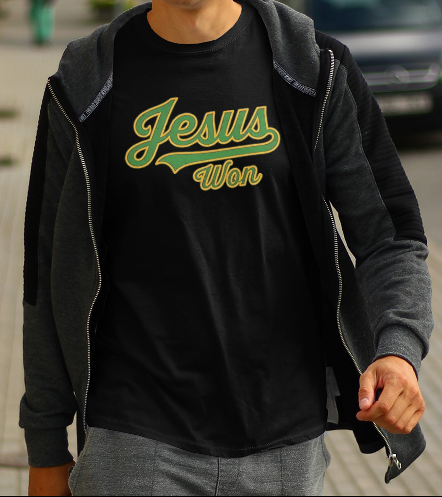 Jesus Won T-Shirt