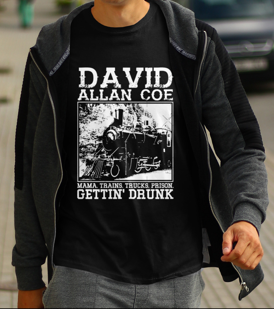 David Allan Coe Mama Train Trucks Prison Gettin Drunk T-Shirt