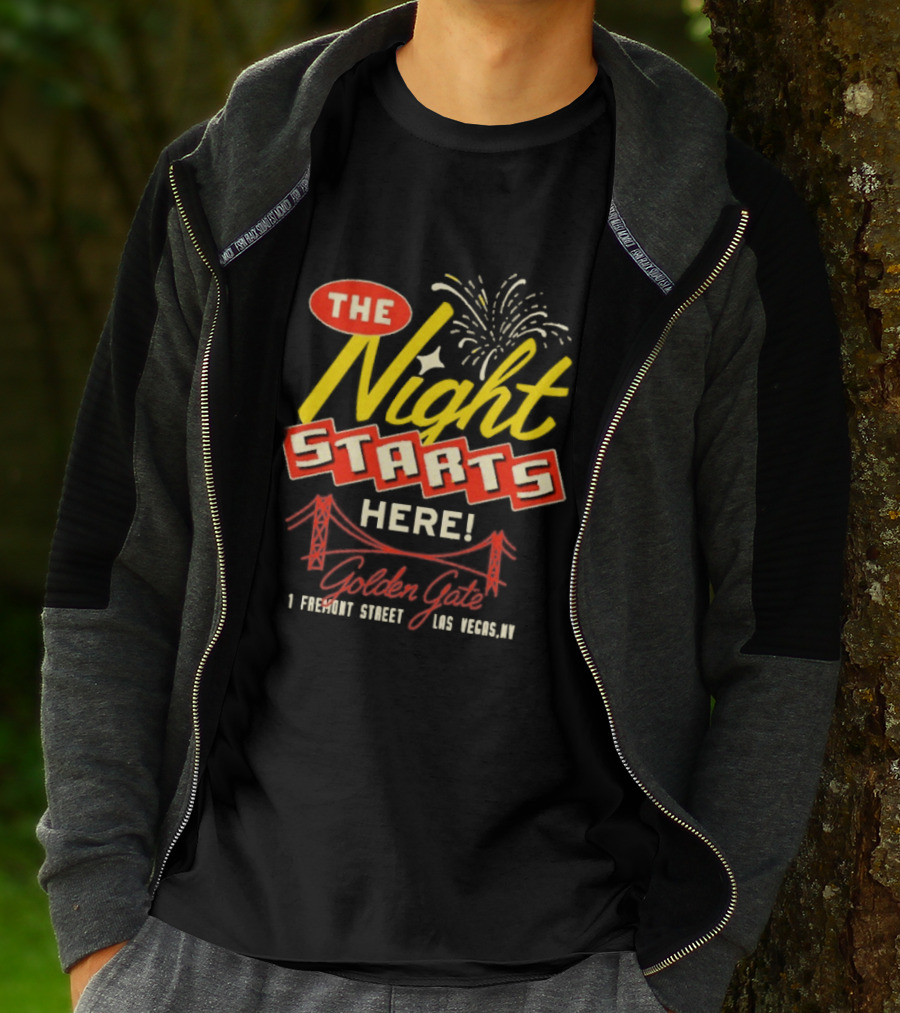 The Night Starts Here Golden Gate 1 Fremont Street Las Vegas NV T-Shirt